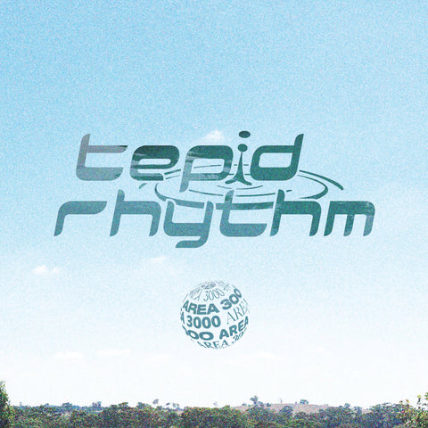 Tepid Rhythm