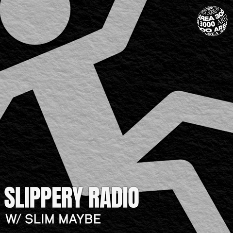 SLIPPERY Radio